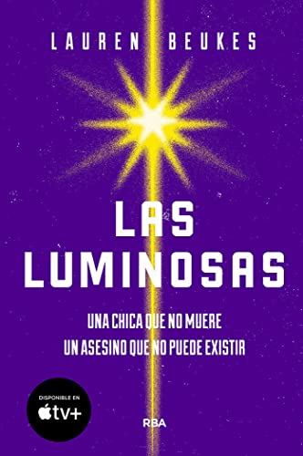 Las luminosas (Otros Ficción) von RBA Libros